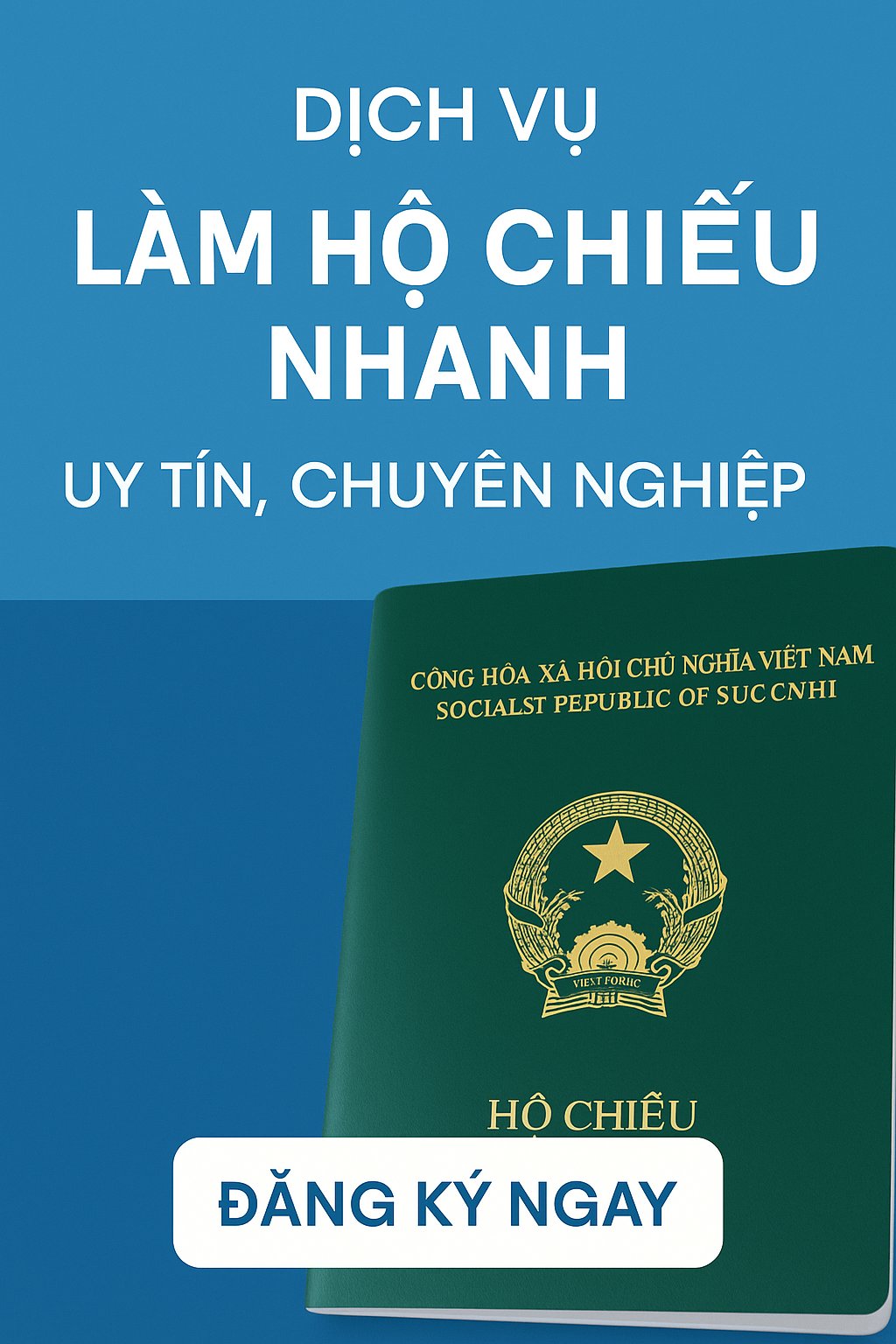 Dịch vụ làm hộ chiếu nhanh